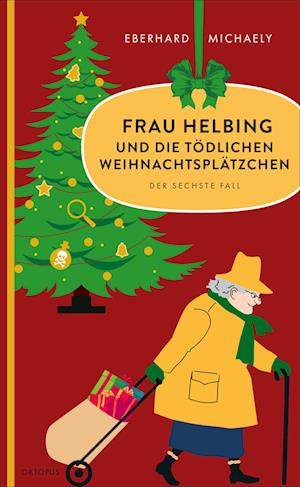 Cover for Eberhard Michaely · Frau Helbing und die tödlichen Weihnachtsplätzchen (Book) (2024)