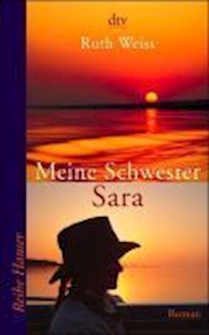 Cover for Ruth Weiss · Dtv Tb.62169 Weiss.meine Schwester Sara (Book)