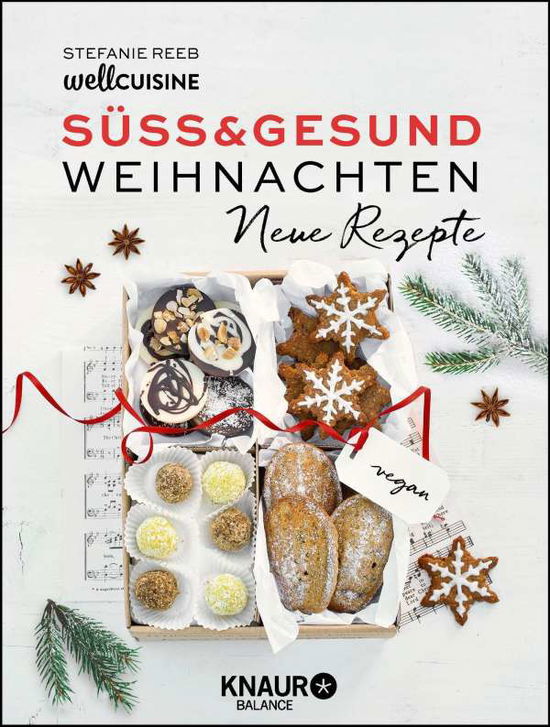 Cover for Reeb · Süß &amp; gesund - Weihnachten Neue Re (Buch)