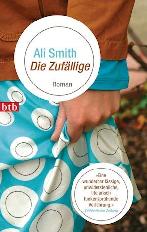 Cover for Ali Smith · Die Zufällige (Paperback Bog) (2009)