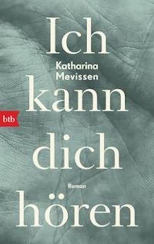 Cover for Katharina Mevissen · Ich kann dich hören (Paperback Book) (2021)