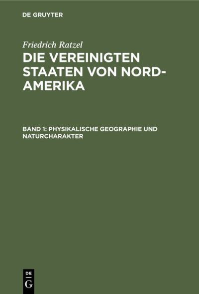 Cover for Friedrich Ratzel · Physikalische Geographie Und Naturcharakter (Hardcover Book) [Reprint 2019 edition] (1901)