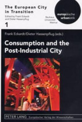 Cover for Consumption and the Post-Industrial City (Paperback Book) (2002)