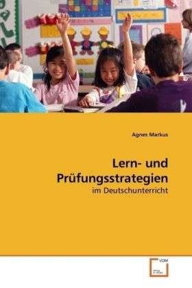 Cover for Markus · Lern- und Prüfungsstrategien (Bog)