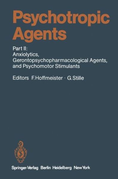 Cover for C Braestrup · Psychotropic Agents: Part II: Anxiolytics, Gerontopsychopharmacological Agents, and Psychomotor Stimulants - Handbook of Experimental Pharmacology (Paperback Book) [Softcover reprint of the original 1st ed. 1981 edition] (2011)