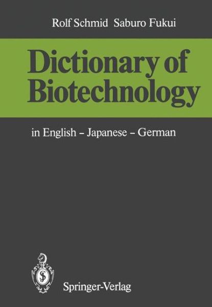 Cover for Rolf Schmid · Dictionary of Biotechnology: in English - Japanese - German (Paperback Book)