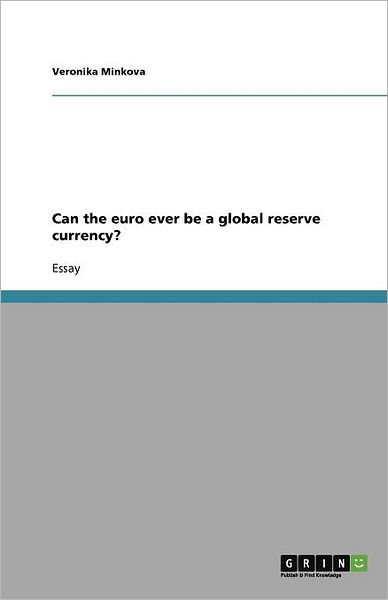Cover for Minkova · Can the euro ever be a global r (Book) (2011)