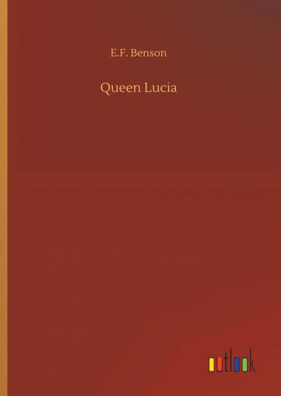 Cover for Benson · Queen Lucia (Book) (2019)