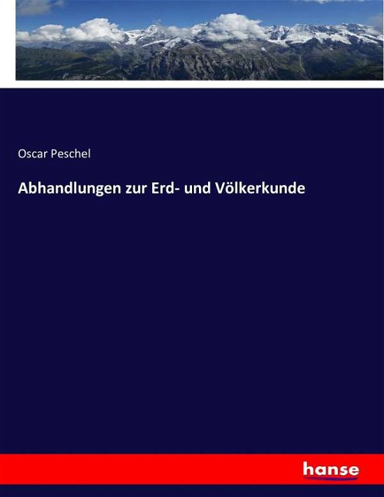 Cover for Peschel · Abhandlungen zur Erd- und Völke (Book) (2016)
