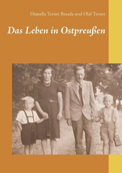 Cover for Dianella Terner Besada · Das Leben in Ostpreussen (Paperback Bog) (2021)