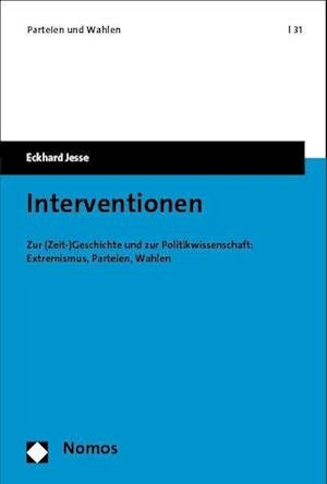 Cover for Nomos Verlagsgesellschaft · Interventionen : Zur Geschichte und Zur Politikwissenschaft (Buch) (2023)