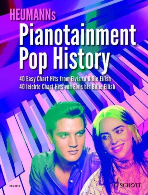 Cover for Pianotainment Pop History: 40 Easy Chart Hits from Elvis to Billie Eilish. piano. Songbook. (Sheet music) (2024)