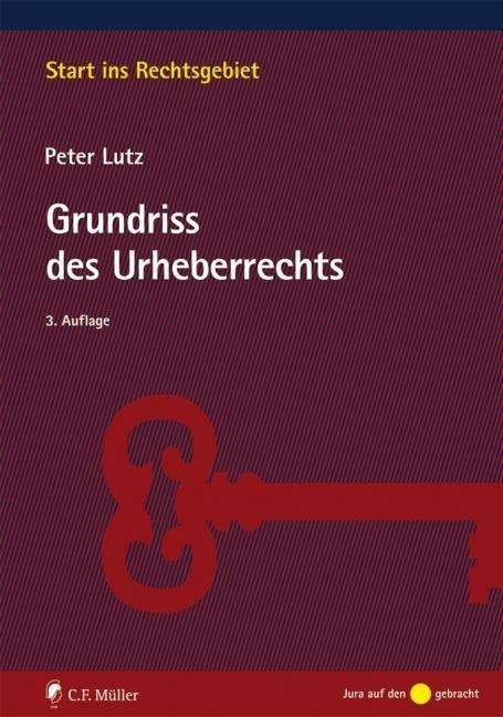 Cover for Lutz · Grundriss des Urheberrechts (Book)