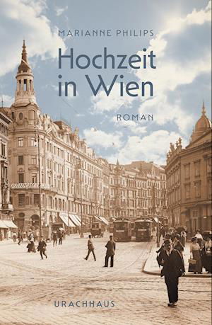 Cover for Marianne Philips · Hochzeit in Wien (Buch) (2023)