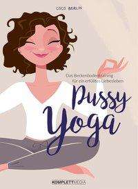 Cover for Berlin · Pussy Yoga (Book)