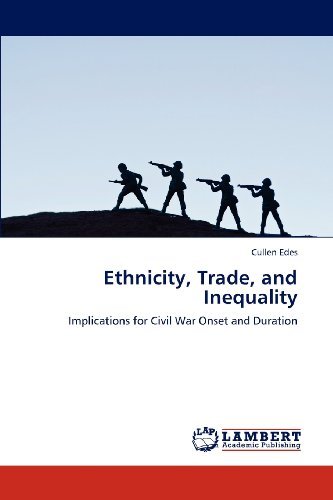 Cover for Cullen Edes · Ethnicity, Trade, and Inequality: Implications for Civil War Onset and Duration (Taschenbuch) (2012)