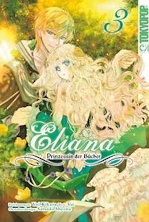 Cover for Yui Kikuta · Eliana - Prinzessin der Bücher 03 (Book) (2022)