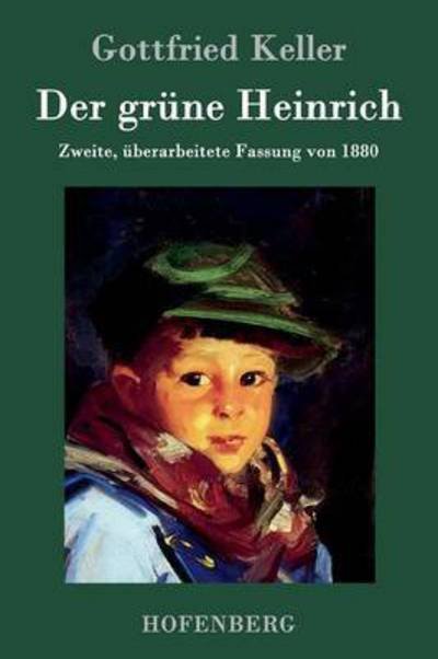 Cover for Gottfried Keller · Der Grune Heinrich (Hardcover bog) (2015)
