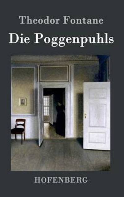 Die Poggenpuhls - Theodor Fontane - Livres - Hofenberg - 9783843043694 - 9 mai 2015