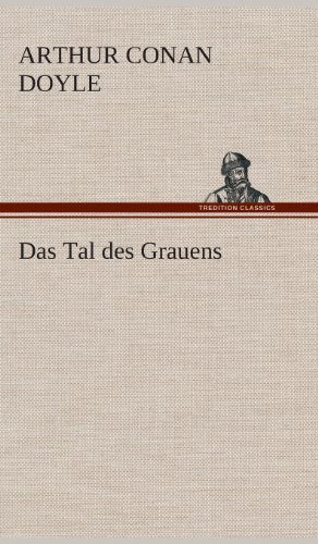 Cover for Arthur Conan Doyle · Das Tal Des Grauens (Hardcover bog) [German edition] (2013)