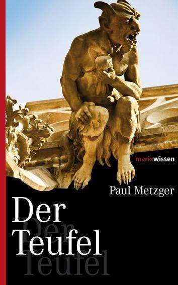 Cover for Metzger · Der Teufel (Bok)