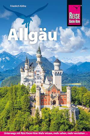Cover for Friedrich Köthe · Reise Know-How Reiseführer Allgäu (Book) (2023)