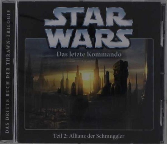 Cover for Star Wars · Das Letzte Kommando-teil 2: (CD) (2014)