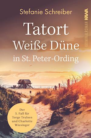 Cover for Stefanie  Schreiber · Tatort Weiße Düne in St. Peter-Ording (Book) (2022)