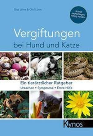 Cover for Gisa Löwe · Vergiftungen bei Hund und Katze (Gebundenes Buch) (2021)