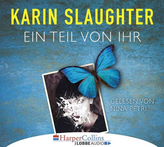 Ein Teil von ihr.CD - Slaughter - Livres - HARPER COLLINS - 9783961080694 - 31 août 2018