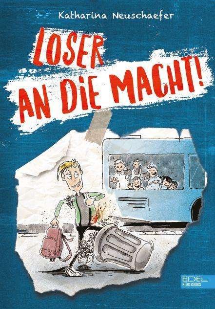 Cover for Neuschaefer · Loser an die Macht! (Bog)