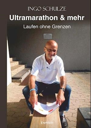 Cover for Ingo Schulze · Ultramarathon &amp; mehr (Paperback Book) (2019)