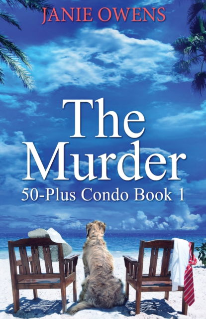 The Murder - Janie Owens - Books - NEXT CHAPTER - 9784910557694 - March 23, 2021