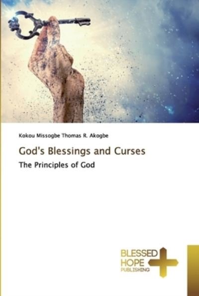 Cover for Akogbe · God's Blessings and Curses (Bok) (2019)