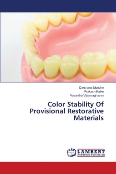 Cover for Mundhe · Color Stability Of Provisional R (Buch) (2020)