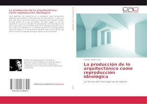 Cover for Luna · La producción de lo arquitectónico (Buch)