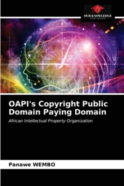 Cover for Panawe Wembo · OAPI's Copyright Public Domain Paying Domain (Paperback Book) (2021)