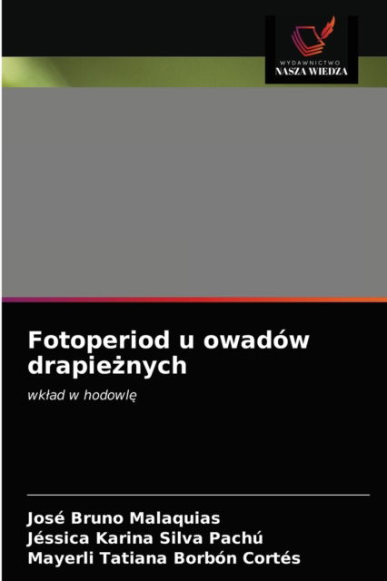 Cover for Jose Bruno Malaquias · Fotoperiod u owadow drapie?nych (Paperback Book) (2021)