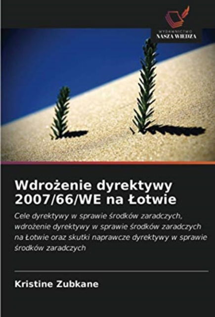 Cover for Kristine Zubkane · Wdro?enie dyrektywy 2007/66/WE na Lotwie (Paperback Book) (2021)