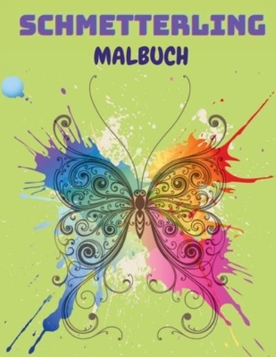 Cover for Becker Torsten Becker · Schmetterling Malbuch: Schmetterling-Malbuch fur Kinder: 20 vollig einzigartige Schmetterling-Malvorlagen | Lustiges Beschaftigungsbuch fur kleine Kinder, Alter 2-8 Jahre. (Pocketbok) (2021)