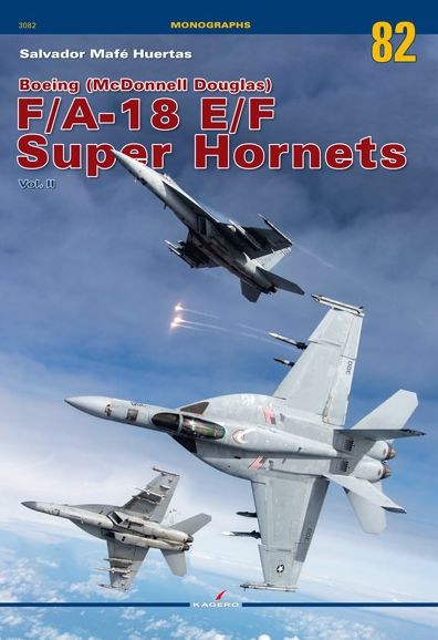 Cover for Salvador Mafe Huertas · Boeing (McDonnell Douglas) F/A-18 E/F Super Hornets Vol. II (Paperback Book) (2022)