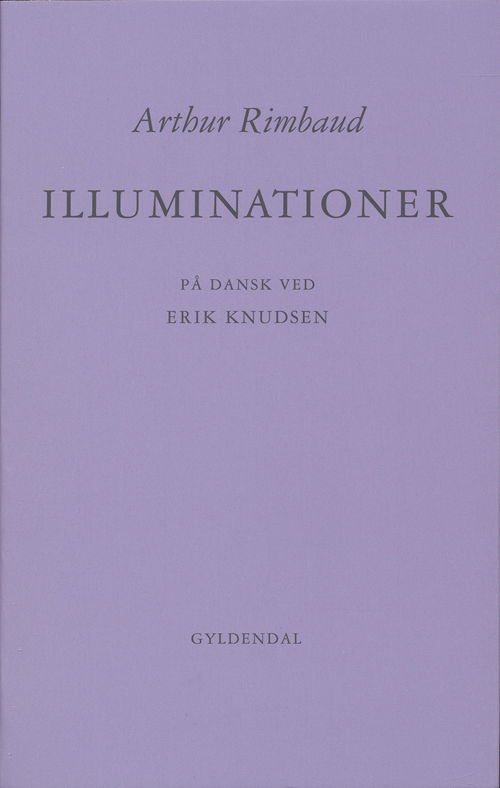 Cover for Arthur Rimbaud · Illuminationer (Sewn Spine Book) [1st edition] (2007)