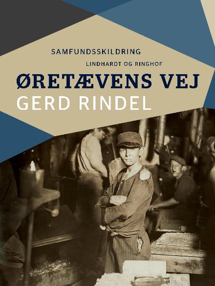 Cover for Gerd Rindel · Øretævens vej: Øretævens vej (Sewn Spine Book) [1º edição] (2017)