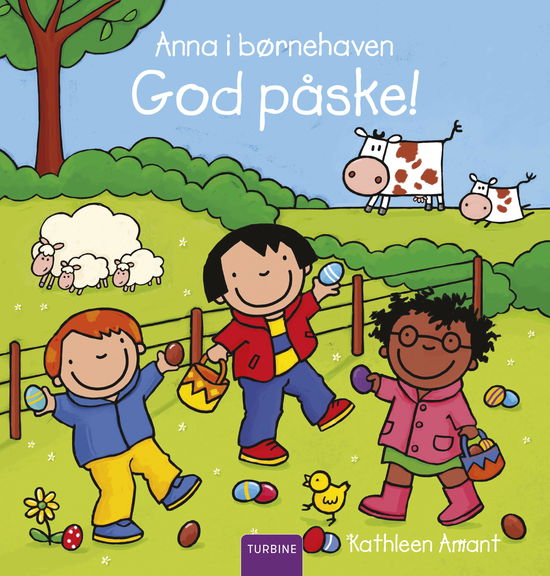 Anna i børnehaven - God påske! - Kathleen Amant - Livros - Turbine - 9788740653694 - 1 de março de 2019