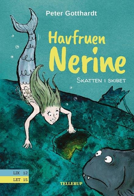Cover for Peter Gotthardt · Havfruen Nerine, 1: Havfruen Nerine #1: Skatten i skibet (Hardcover Book) [1er édition] (2017)