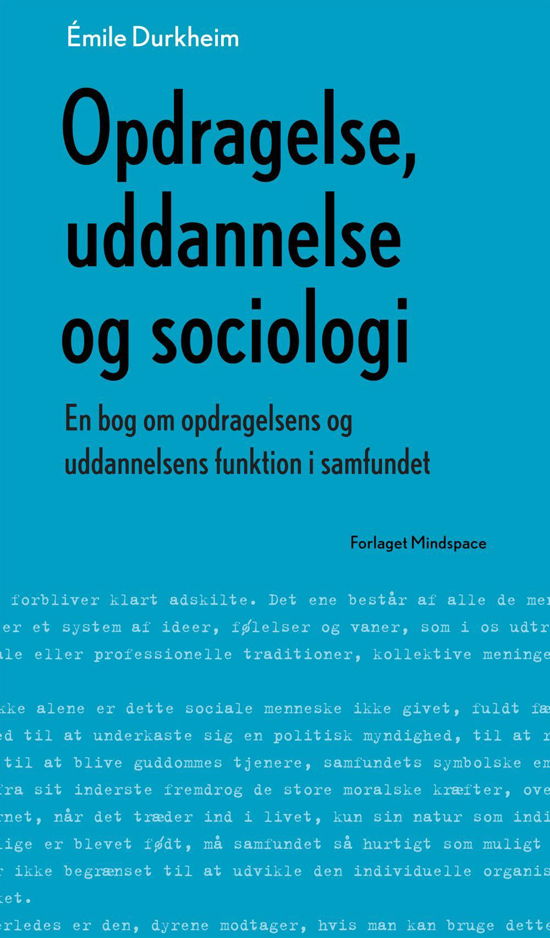 Cover for Émile Durkheim · Opdragelse, uddannelse og sociologi (Bound Book) [1e uitgave] [Indbundet] (2014)