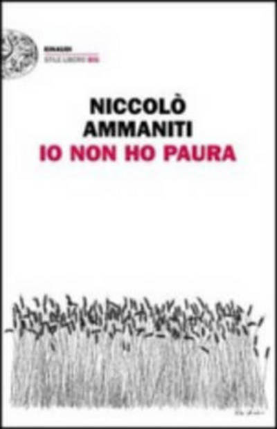 Cover for Niccolò Ammaniti · Io Non Ho Paura (Book)