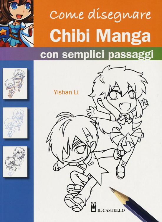Cover for Yishan Li · Come Disegnare Chibi Manga Con Semplici Passaggi (Book)