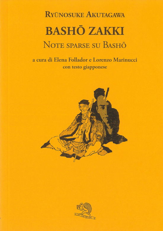 Cover for Ryunosuke Akutagawa · Basho Zakki. Note Sparse Su Basho. Testo Giapponese A Fronte (Book)