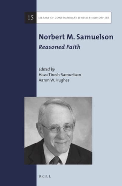 Cover for Hava Tirosh-Samuelson · Norbert M. Samuelson: Reasoned Faith (Hardcover Book) (2015)